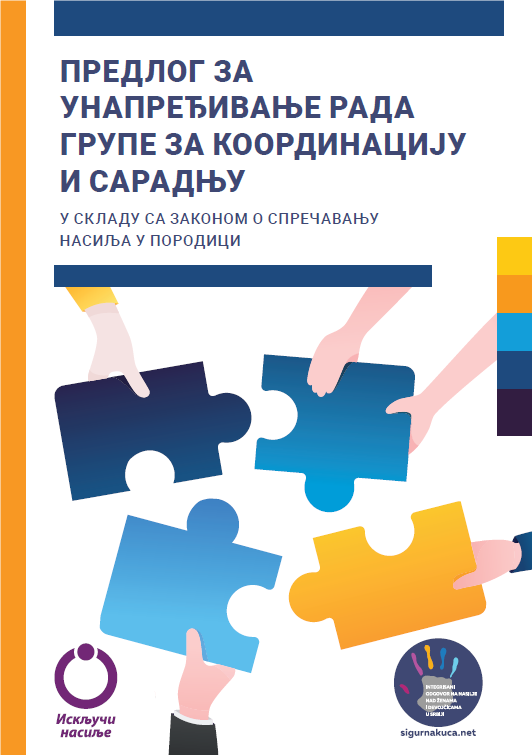 Predlog za unapređenje rada Grupe za koordinaciju i saradnju - U skladu sa Zakonom o sprečavanju nasilja u porodici