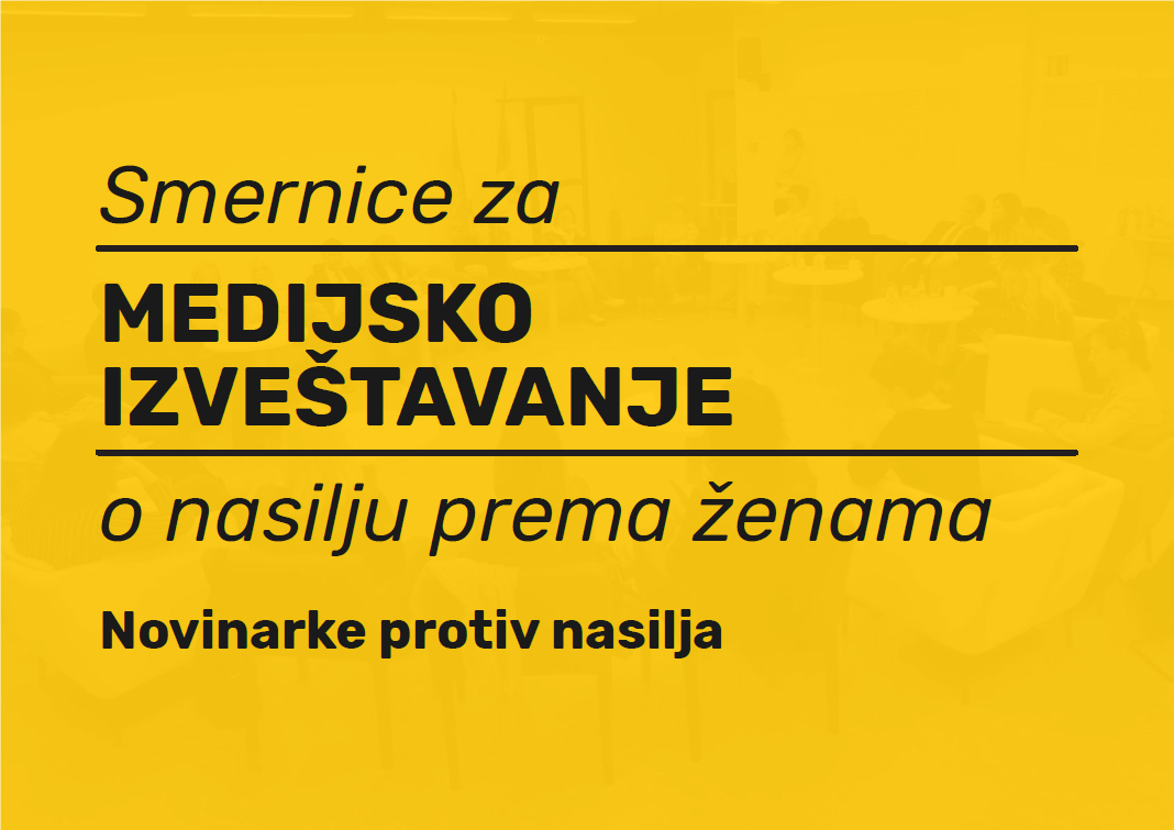 Smernice za medijsko izveštavanje o nasilju prema ženama